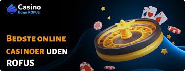 Find Det Perfekte Online Casino Uden Rufus